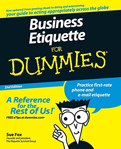 Business Etiquette For Dum 2e (For Dummies Series)